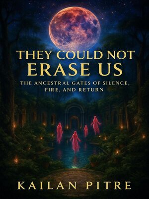 cover image of They Could Not Erase Us
